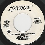 April Wine - You Won't Dance With Me/You Won't Dance With Me (US Promo)