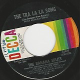 The Banana Splits - The Tra La La Song (One Banana, Two Banana)/Toy Piano Melody (US)