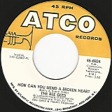 The Bee Gees - How Can You Mend A Broken Heart/Country Woman (US)