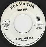 Bobby Bare - The Piney Wood Hills/They Covered Up The Old Swimmin' Hole (US Promo)