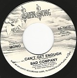 Bad Company - Can't Get Enough/Can't Get Enough (US Promo)