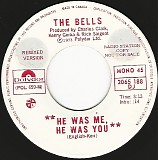 The Bells - He Was Me, He Was You/He Was Me, He Was You (Canada Promo)