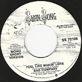Bad Company - Feel Like Makin' Love/Feel Like Makin' Love (US Promo)