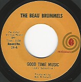 Beau Brummels - Good Time Music/Sad Little Girl (US)