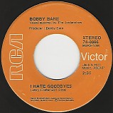 Bobby Bare - I Hate Goodbyes/Fallin' Apart (US)