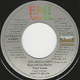 Marty Balin - Atlanta Lady (Something About Your Love)/Lydia! (Canada)