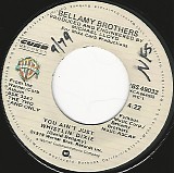 Bellamy Brothers - You Ain't Just Whistlin' Dixie/Blue Ribbons (US)