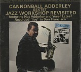 Cannonball Adderley Sextet - Jazz Workshop Revisited (Stereo) (US)