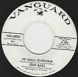 Joan Baez - We Shall Overcome (Live)/What Have They Done To The Rain (Live) (US Promo)