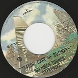 Bachman-Turner Overdrive - Takin' Care Of Business/Stonegates (Canada) (City Label)