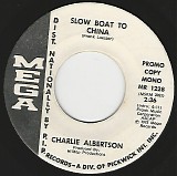 Charlie Albertson - Slow Boat To China (Mono)/Slow Boat To China (Stereo) (US Promo)