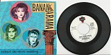 Bananarama - Robert De Niro's Waiting/Push! (US Picture sleeve)