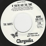 The Babys - If You've Got The Time/If You've Got The Time (US Promo)