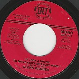 Glenn Barber - It Took A Drunk (To Drive God's Message Home)/It Took A Drunk (To Drive God's Message Home) (US Promo)