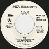 Axe - Hang On/Hang On (US Promo)