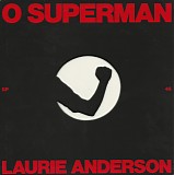 Laurie Anderson - O Superman/Walk The Dog (12" single) (Canada)