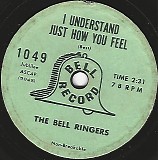 The Bell Ringers - I Understand Just How You Feel/Joey (US)