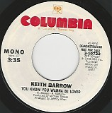 Keith Barrow - You Know You Wanna Be Loved/You Know You Wanna Be Loved (US Promo)