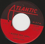 LaVern Baker - I Waited Too Long/You're Teasing Me (US)