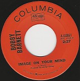 Bobby Barnett - Image On Your Mind/Drink Canada Dry (Canada)
