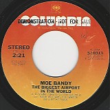 Moe Bandy - The Biggest Airport In The World/I Think I've Got A Love On For You (US Promo)