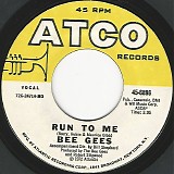 Bee Gees - Run To Me/Road To Alaska (US)