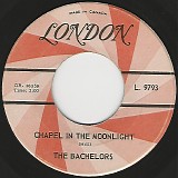 The Bachelors (Ireland) - Chapel In The Moonlight/The Old Wishing Well (Canada)