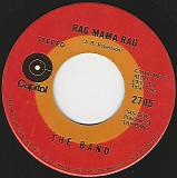 The Band - Rag Mama Rag/The Unfaithful Servant (Canada)