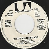 Shirley Bassey - If I Never Sing Another Song/If I Never Sing Another Song (US Promo)