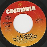 B. T. Express - Can't Stop Groovin' Now, Wanna Do It Some More/Herbs (US)