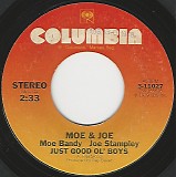 Moe and Joe - Moe Bandy and Joe Stampley - Just Good Ol' Boys/Make A Little Love Each Day (US)