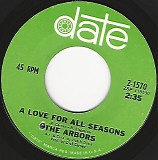 The Arbors - A Love For All Seasons/With You Girl (US)