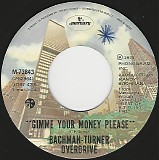 Bachman-Turner Overdrive - Gimme Your Money Please/Four Wheel Drive (Canada)