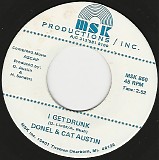 Donel & Cat Austin - I Get Drunk/She Comes To Me (US)