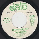 The Arbors - Graduation Day/I Win The Whole Wide World (US Promo)