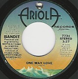 Bandit - One Way Love/I'm A Rocker (US)