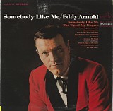 Eddy Arnold - Somebody Like Me (Stereo) (US)
