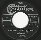 Les Bel-Air - Marchant Dans La Plaine (Avec Ma Guitare En Main)/Merveilleuse Nuit D'Amour (Canada)