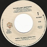 The Bellamy Brothers - When I'm Away From You/Long Distance Love Affair (Canada)
