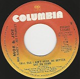 Moe and Joe - Moe Bandy and Joe Stampley - Tell Ole I Ain't Here, He Better Get On Home/Only The Names Have Been Changed (Canada)