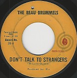 Beau Brummels - Don't Talk To Strangers/In Good Time (US)