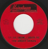 The Amboy Dukes - You Talk Sunshine, I Breathe Fire/Scottish Tea (US)