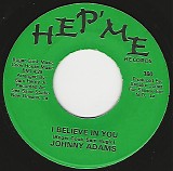 Johnny Adams - I Believe In You/It Only Rains On Me (US)