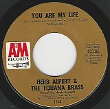 Herb Alpert and The Tijuana Brass - You Are My Life/Good Morning, Mr. Sunshine (US)