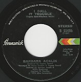Barbara Acklin - I Call It Trouble/Love, You Are Mine Today (US)