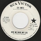 Ed Ames - Give Me Back My Life/Monica (US Promo)