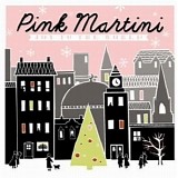 Pink Martini - Joy To The World