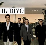 Il Divo - Siempre