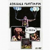 Adriana Calcanhotto - Adriana Partimpim O Show