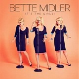 Bette Midler - It's The Girls!